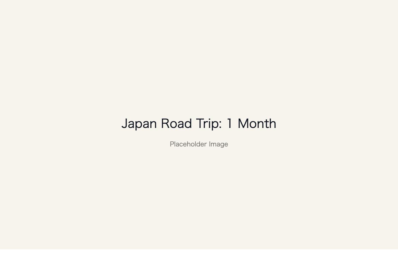 Placeholder image: Japan Road Trip 1 Month
