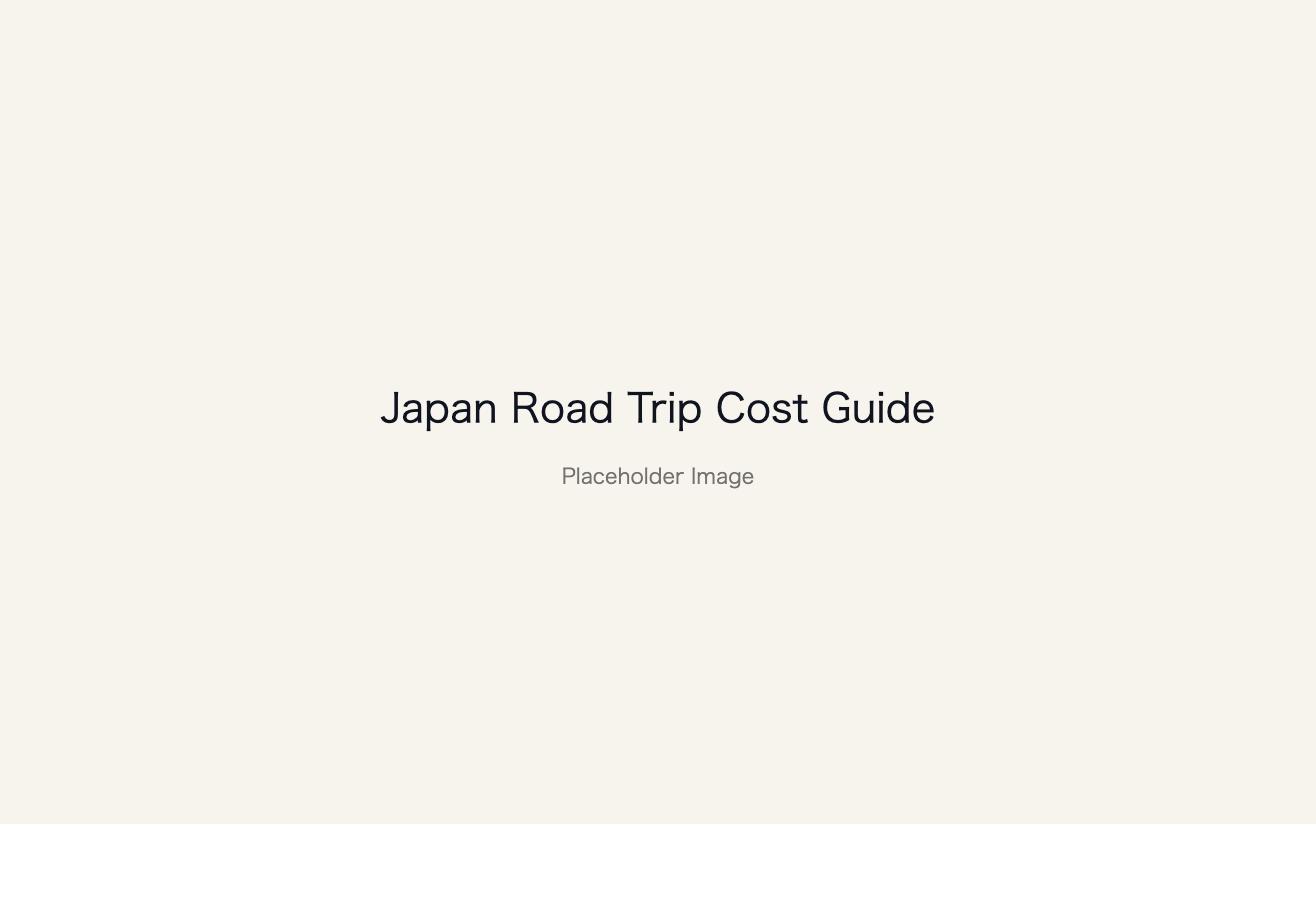 Placeholder image: Japan Road Trip Cost Guide
